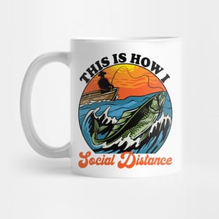 This Is How I Social Distance Fishing Mug